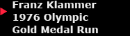 Franz Klammer 1976 Olympic Gold Medal Run