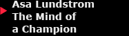 Asa Lundstrom The Mind Of A Champion